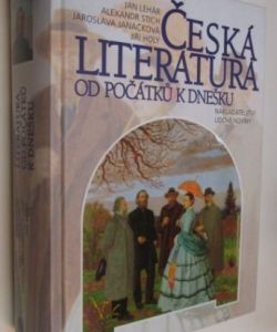 Česká literatura od počátku k dnešku