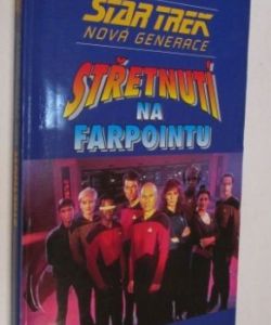 Star Trek nová generace- Střetnutí na Farpointu