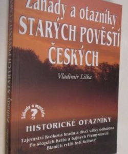 Záhady a otazníky starých pověstí českých