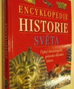 Encyklopedie historie světa- Úplný chronologický průvodce dějinamy lidstva