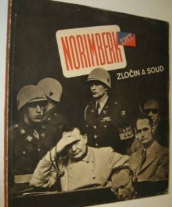 Norimberk - zločin a soud