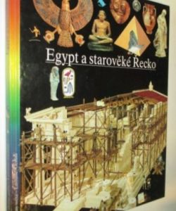 Ilustrované dějiny světa 3 - Egypt a starověké Řecko
