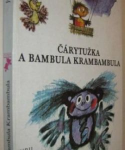 Čárytužka a Bambula Krambambula