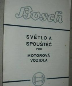 Bosch - Světlo a spouštěč pro motorová vozidla