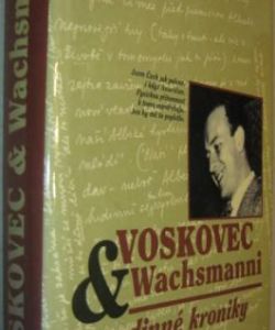 Voskovec a Wachsmanni