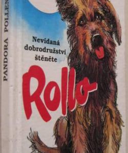 Nevídaná dobrodružství štěněte Rollo