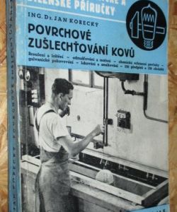 Povrchové zušlechťování kovů