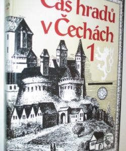 Čas hradů v Čechách 1