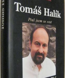 Tomáš Halík - Ptal jsem se cest