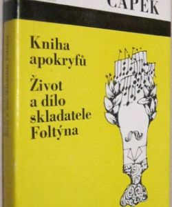 Kniha apokryfů - Život a dílo skladatele Foltýna