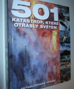501 katastrof, které otřásly světem