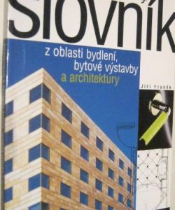 Anglicko-český slovník z oblasti bydlení a architektury