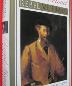 Edouard Manet Rebel ve fraku