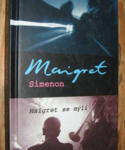 Noc na křižovatce / Maigret se mýlí