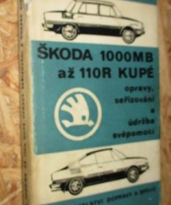 Škoda 1000MB až Škoda 110R kupé- opravy seřizování a údržba svépomocí