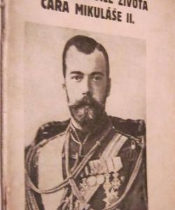 Poslední chvíle života cara Mikuláše II.