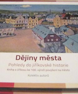 Dějiny města - Pohledy do jiříkovské historie