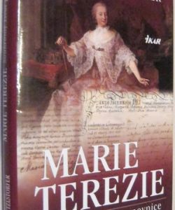 Marie Terezie - soukromý život panovnice