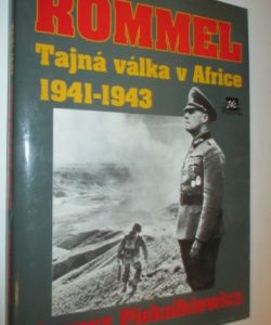 Rommel- Tajná válka v Africe - 1941-1943