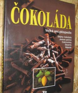 Čokoláda - velká encyklopedie