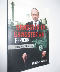 Film vs. realita - Gangster Ka a Gangster Ka: Afričan