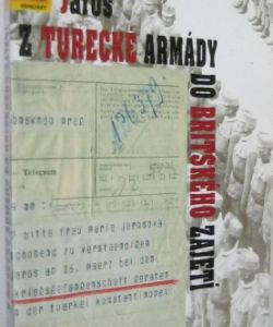 Z turecké armády do britského zajetí