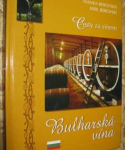 Cesty za vínem - Bulharská vína
