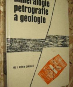Mineralogie, petrografie a geoogie pro I. ročník gymnasií
