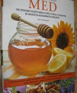 Včelí produkty v praxi - Med