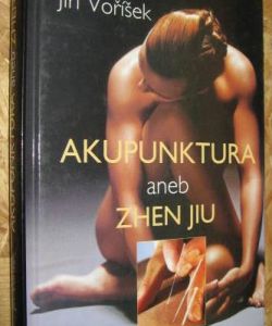 Akupunktura aneb Zhen Jiu