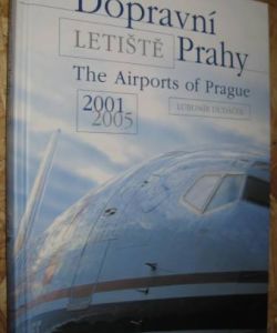 Dopravní letiště Prahy 2001-2005