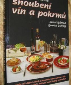 Druhá kniha o kráse snoubení vín a pokrmů