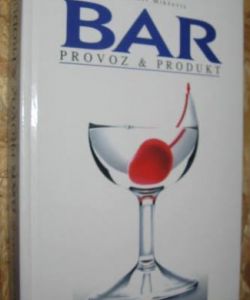 Bar - provoz & produkt