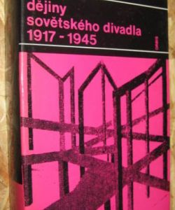 Dějiny sovětského divadla 1917-1945