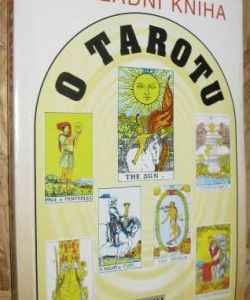 Základní kniha o Tarotu