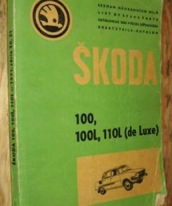 Škoda 100, 100L, 110L (de luxe) - seznam náhradních dílů
