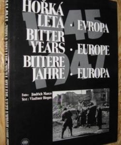 Hořká léta - Evropa 1945-1947