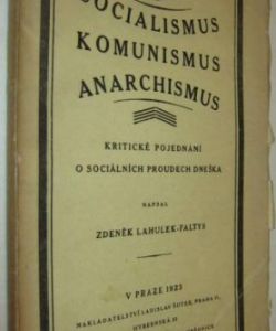 Socialismus, Komunismus, Anarchismus