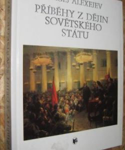Příběhy z dějin sovětského státu