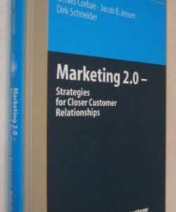 Marketing 2.0 - Strategies for Closer Customer