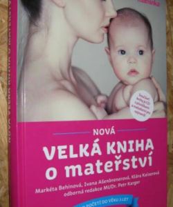 Nová velká kniha o mateřství