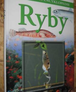 Ryby - zoologická encyklopedie