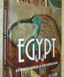 Egypt - Symbolismus a archeologie