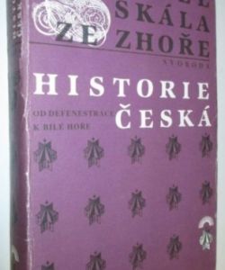Historie Česká - od defenestrace k Bílé hoře