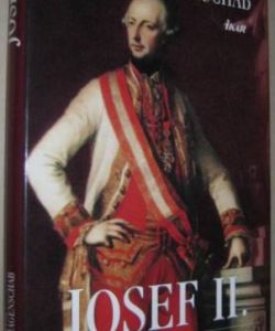 Josef II.- Cesta Rakouska do moderní doby